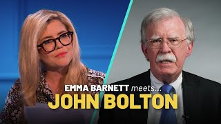 John Bolton on Russia's War in Ukraine | Emma Barnett Meets
