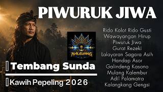 Download lagu Piwuruk Jiwa - Tembang Sunda 2026 mp3