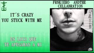 Frnkiero andthe cellabration - Tragician [Lyrics in English and Spanish ]