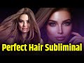 Perfect Healthy Hair Subliminal Stop Hair Fall Strong Hair Subliminal By Dr Archana Life Coach
