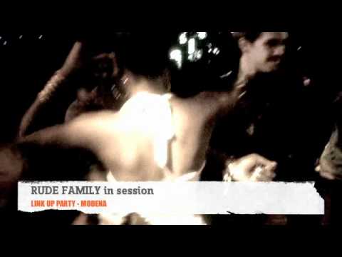 RUDE FAMILY @ LINK UP PARTY MODENA 2011