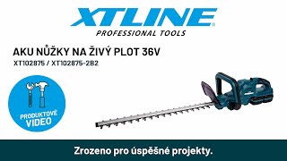 XTline Aku nůžky na živý plot 36V + 2baterie 2,0Ah + nabíječka