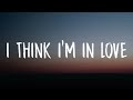 Kat Dahlia I Think I M In Love Lyrics I Think I M In Love Again
