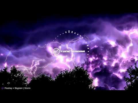 Flashey × Skypierr - Storm [2019] [EDM] [BASS TRAP]