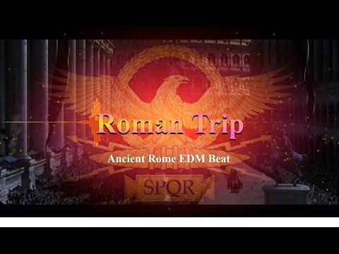 Connetable - Roman Trip (Ancient Rome EDM beat)