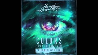 Headhunterz - Colors (Yellow Claw Remix)