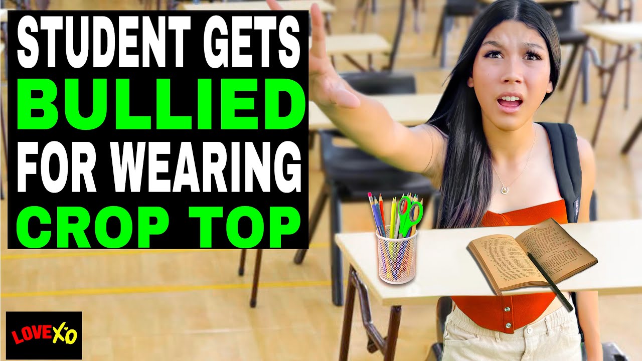 Student Gets BULLIED For VIOLATING Dress Code, What Happens Next Is Shocking | LOVE XO