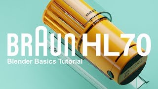 Blender Basics: Braun HL70 video thumbnail