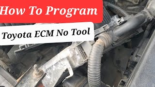 How To Programs A used ECM on Toyota Models without Tools