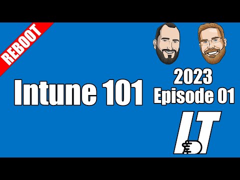 2023E01 - Introduction to Intune