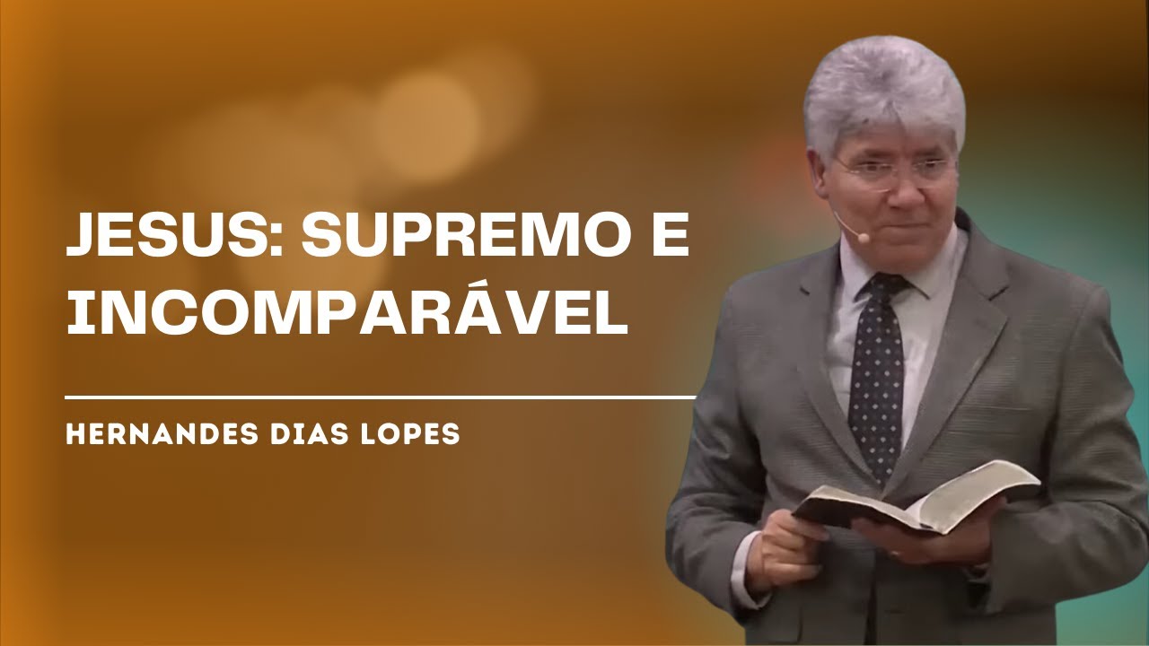 NÃO HÁ OUTRO COMO NOSSO DEUS -  Hernandes Dias Lopes