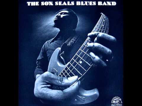 The Son Seals Blues Band - Look Now, Baby
