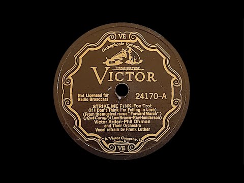 👍“Strike Me Pink” by Victor Arden-Phil Ohman and Their Orchestra 1932