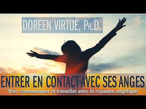 Doreen Virtue ★ Entrer en contact avec ses Anges 6/7 ★ Livre audio version originale avec chapitres