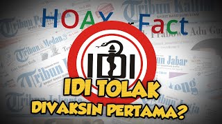 Hoax or Fact: IDI Menolak Menjadi Pihak Pertama yang Divaksin Covid-19? Ini Fakta Sebenarnya