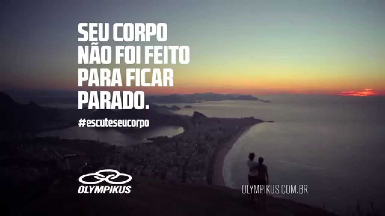 Olympikus. Escute seu corpo.