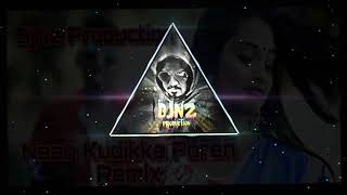 Download lagu Naan Kudikka Poren Song Remix by (DjNz Production) mp3