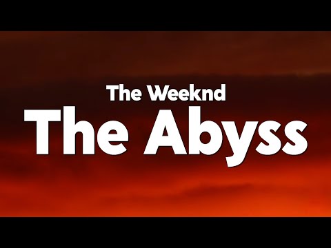 The Weeknd & Lana Del Rey - The Abyss (Lyrics)