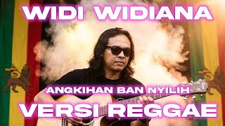 Download lagu Widi Widiana - Angkihan Ban Nyilih (COVER VERSI REGGAE) LAGU BALI | Cocok Untuk Santai☕️🍷🍺 mp3