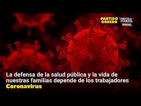 Coronavirus // La defensa de la salud pública y nuestras familias depende de los trabajadores