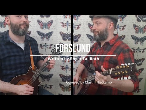 Forslund - cover of a song by Roger Tallroth (Väsen)