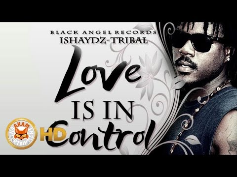 Ishaydz Trybal - Love In Control - October 2016