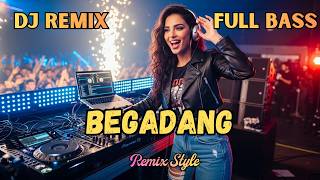 Download lagu DJ BEGADANG – Remix Full Bass 🔥 Lagu Viral Bikin Auto Joget! mp3 Download lagu DJ BEGADANG – Remix Full Bass 🔥 Lagu Viral Bikin Auto Joget! mp3