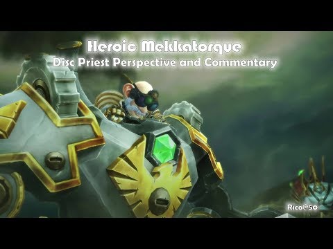 How I Disc Priest - Heroic High Tinker Mekkatorque