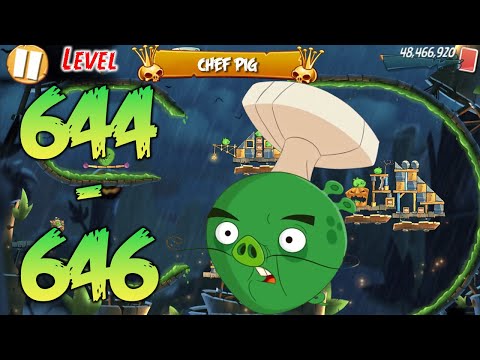 UNLOCK LEVEL 644-646 | ANGRY BIRDS 2 (BOSS LEVEL CHEF PIG) - MAP Bamboo Forest Madagooscar