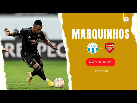Marquinhos | FC Zurich vs Arsenal | Europa League 2022/23