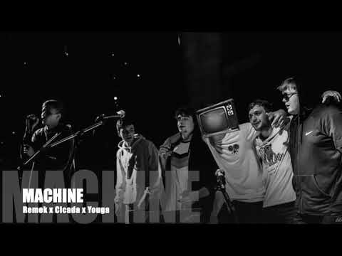Remek x Cicada x Youga - MACHINE