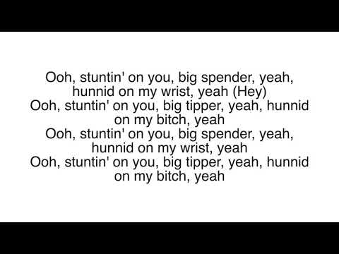 Tyla Yaweh ft DDG & Dame D O L L A  - Stuntin' On You Remix Lyrics