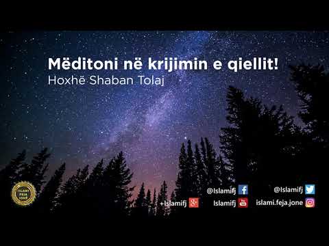 Mëditoni në krijimin e qiellit! {Hutbe} - Shaban Tolaj