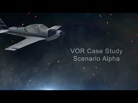 VOR Case Study: Scenario Alpha | Pilot Tutorial