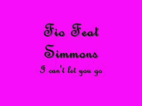 Fio feat simmons I can't let you go