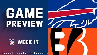 Buffalo Bills vs. Cincinnati Bengals | 2022 Week 17 Game Preview
