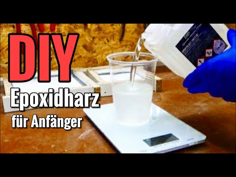 TUTORIAL: Epoxidharz als Anfänger richtig verarbeiten / DIY-Anleitung für Epoxidharz