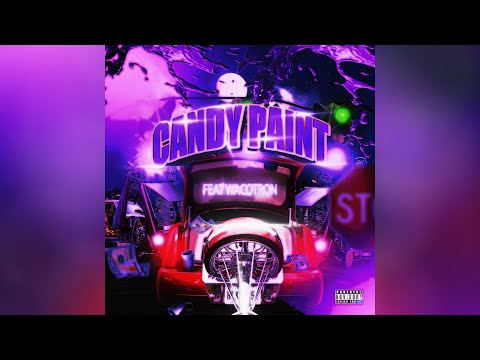 Slugga Black - Candy Paint (Ft. Wacotron)
