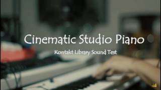 Video thumbnail for Cinematic Studio Piano Kontakt Library Sound Test by Emirsyah Nasution
