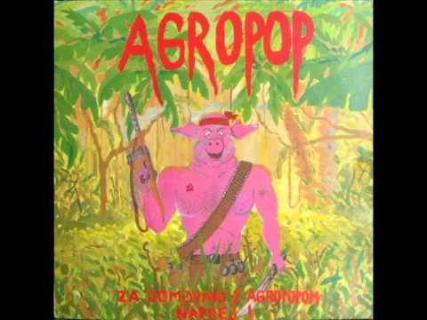 Agropop - Na juriš (Za domovino z Agropopom naprej 1988).wmv