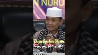Download lagu BUYA SYAKUR YASIN | Mengenal diri sendiri # Shorts mp3