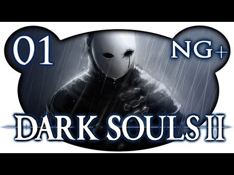 Let's Play Dark Souls 2 NG+ (German) #01 - Neue Runde mit Yuriel