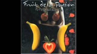 Fruit De La Passion - Vai Vai Vai (Eo Tchn)