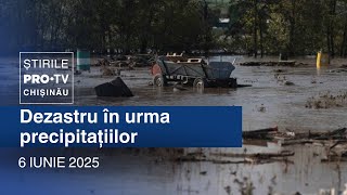 Știrile PRO TV (ORA 20:00) | DEZASTRU ÎN URMA PRECIPITAȚIILOR | Moldova