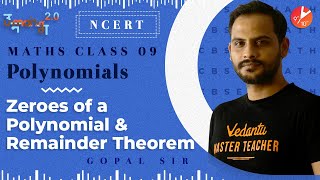 Polynomials L2 | Zeroes of a Polynomial and Remainder Theorem | CBSE Class 9 Maths | Umang Vedantu