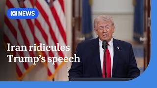 Iran mocks Trump's speech, pledges more destructive attacks against US and Israel | ABC NEWS