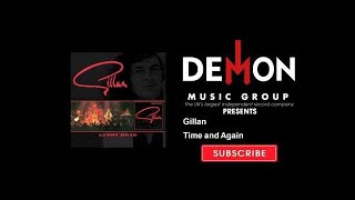 Gillan - Time and Again