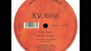 X.V. Kilist - Gummi
