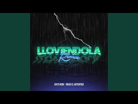 Lloviendola (Remix)