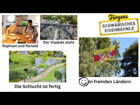 Film 73: IMA und Märklintage, die Schlucht ist fertig und Besuch bei Raphael und Ronald.